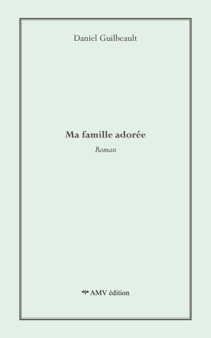 Livre - Ma famille adorée