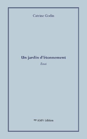 Un jardin d'étonnement